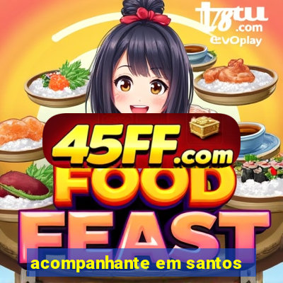 acompanhante em santos